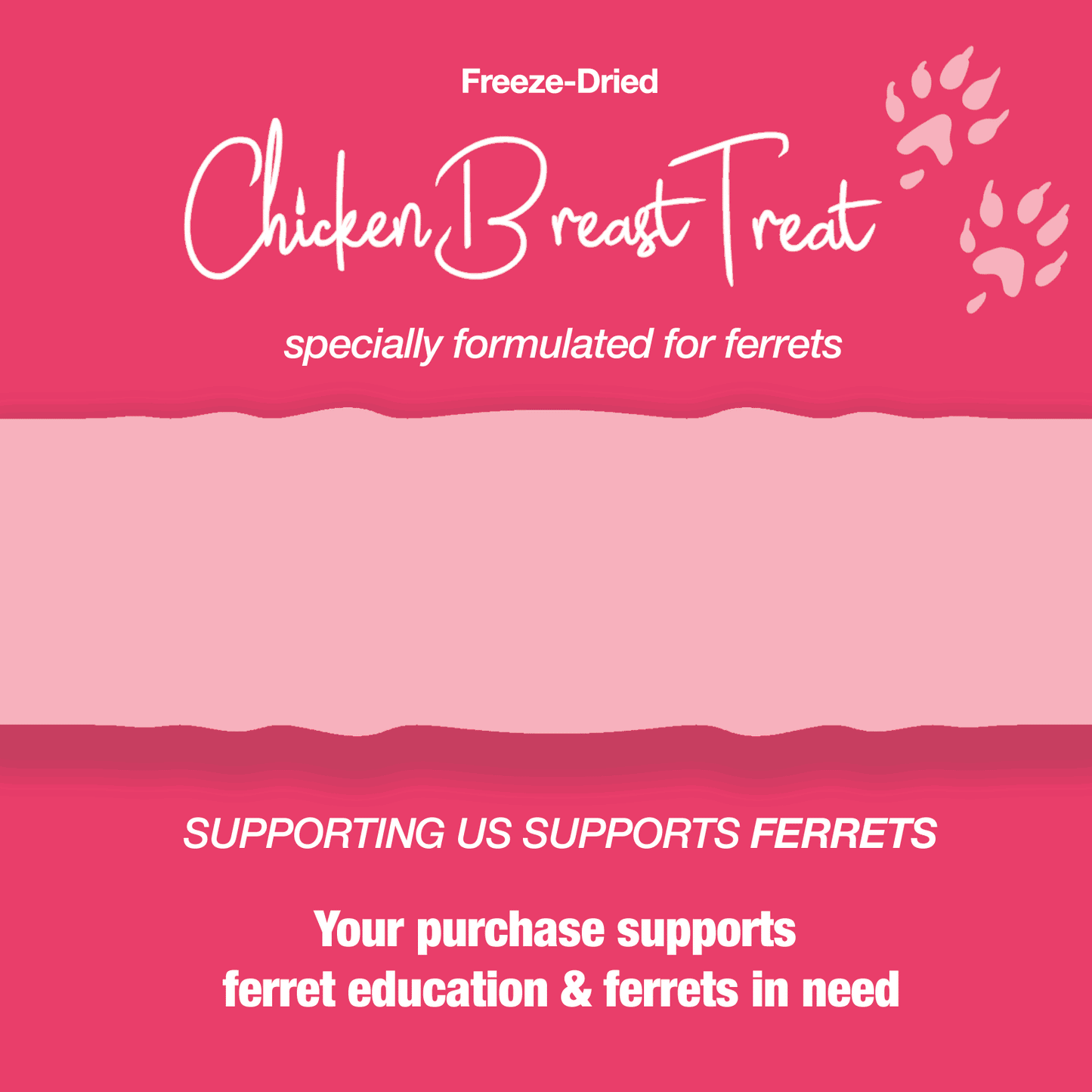 Freeze-Dried Raw Chicken Breast Treat for Ferrets